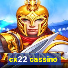 cx22 cassino